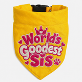 World Goodest Sis Embroidered Bandana with Adjustable Collar